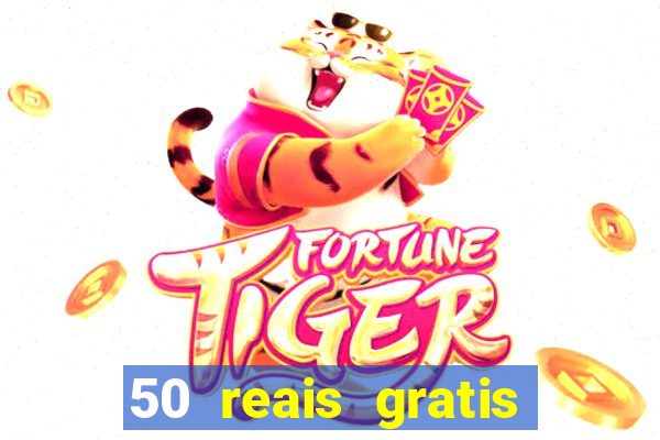 50 reais gratis para apostar